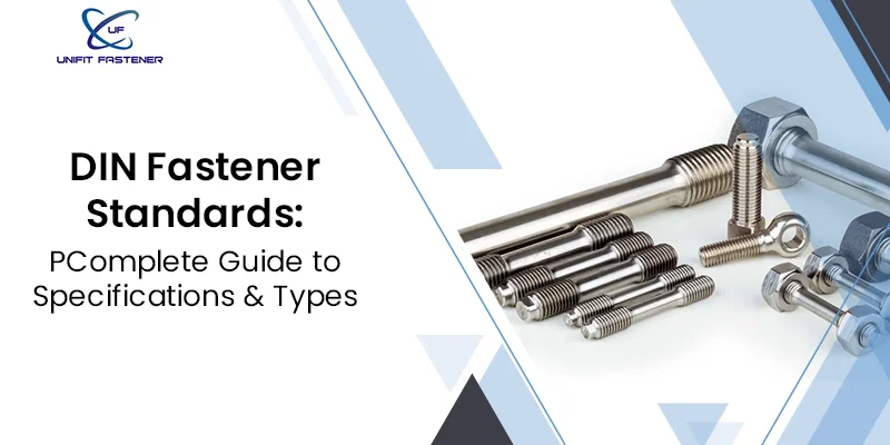 DIN Fastener Standards Complete Guide