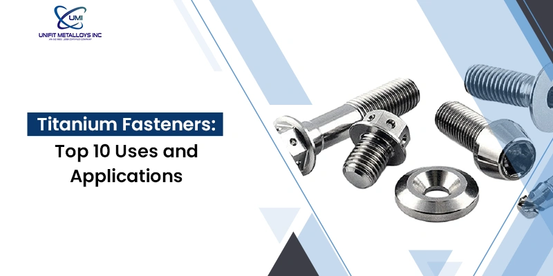 Titanium Fasteners: Top 10 Uses and Applications