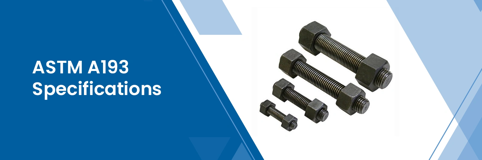 Specification for Alloy and Stainless Steel Fasteners for High-Temperature, High-Pressure, and Special Applications