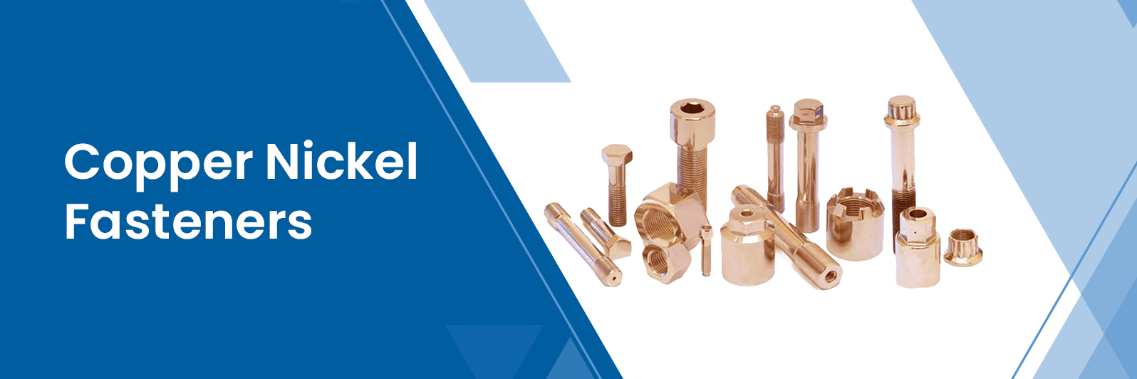 Copper Nickel Fasteners Manufacturer