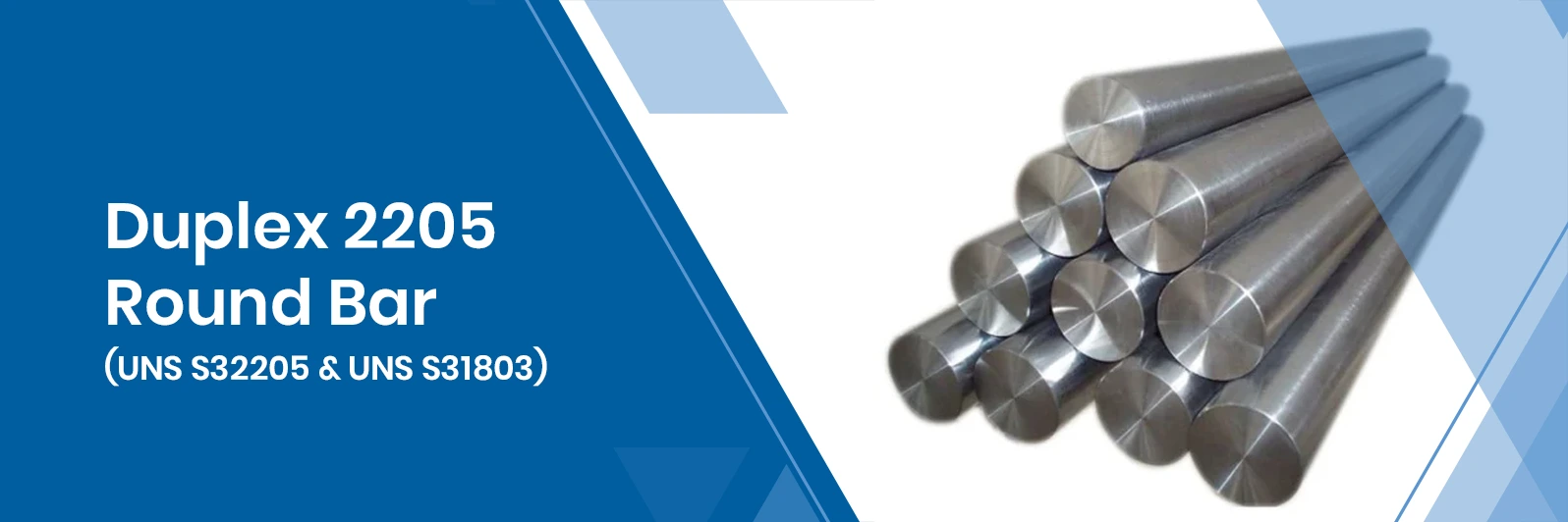 Duplex 2205 Round Bar (UNS S32205 & UNS S31803)