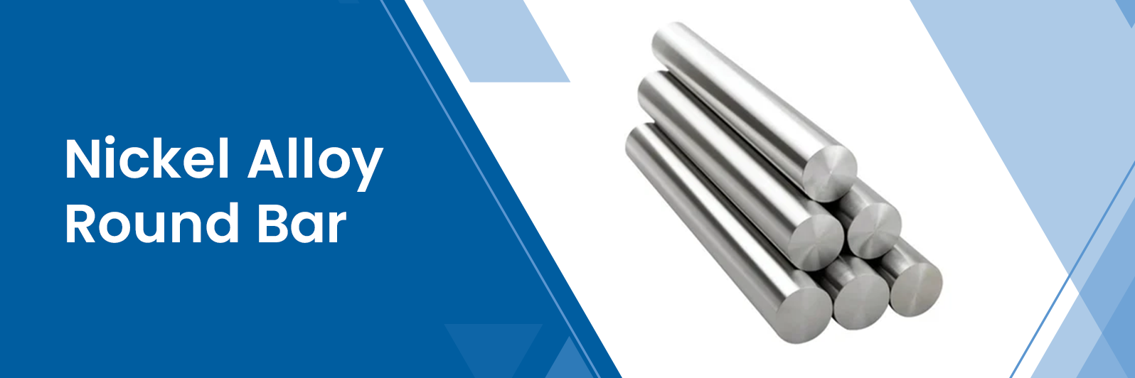 Nickel Alloy Round Bar Manufacturer