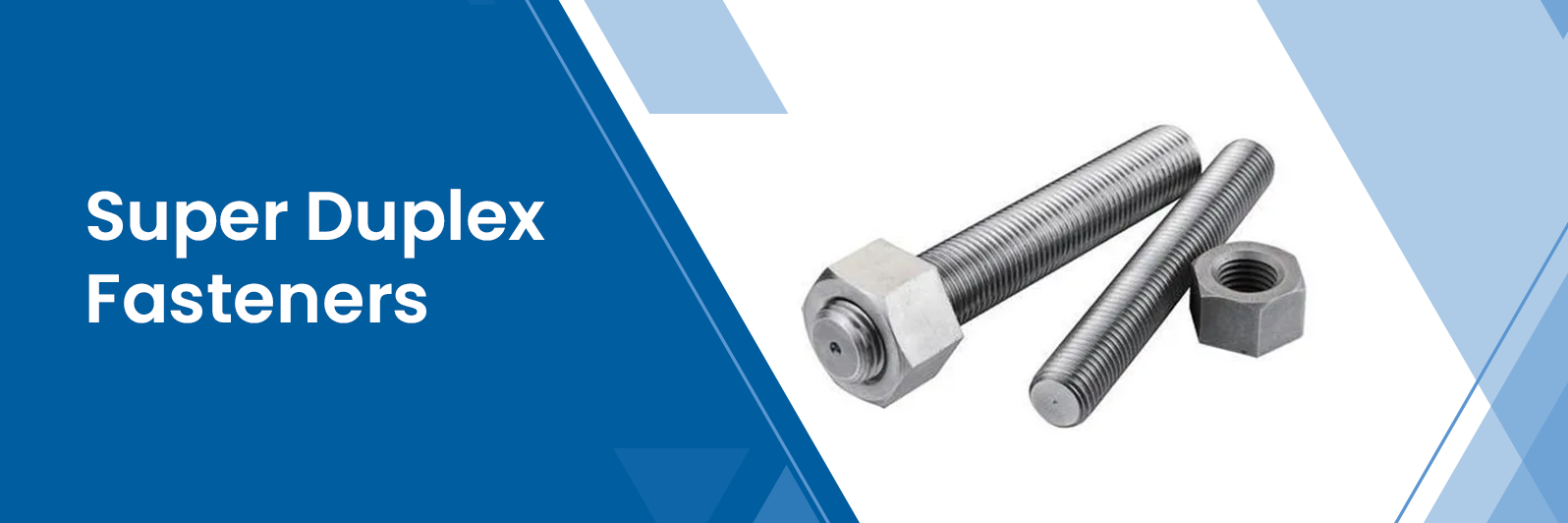 Super Duplex Fasteners