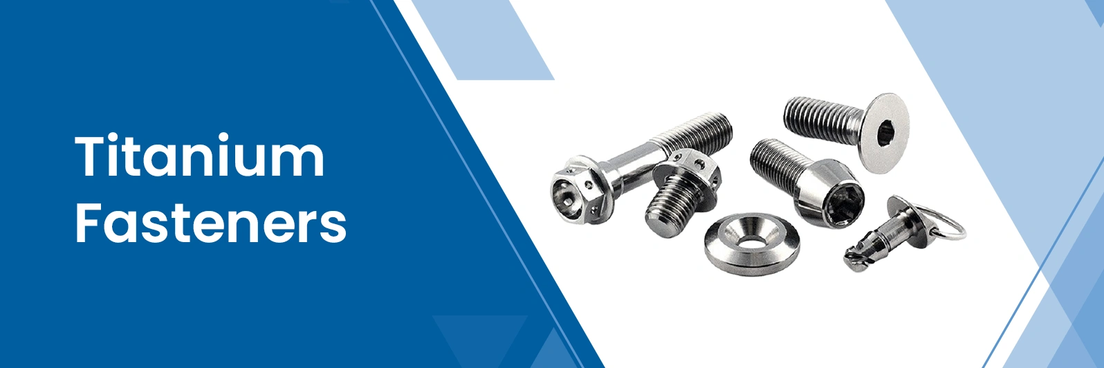 Titanium Fasteners Manufacturer in India